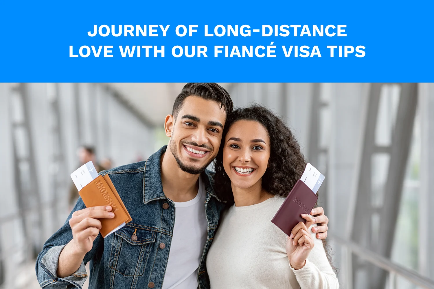How to prove long-distance relationship for visa?