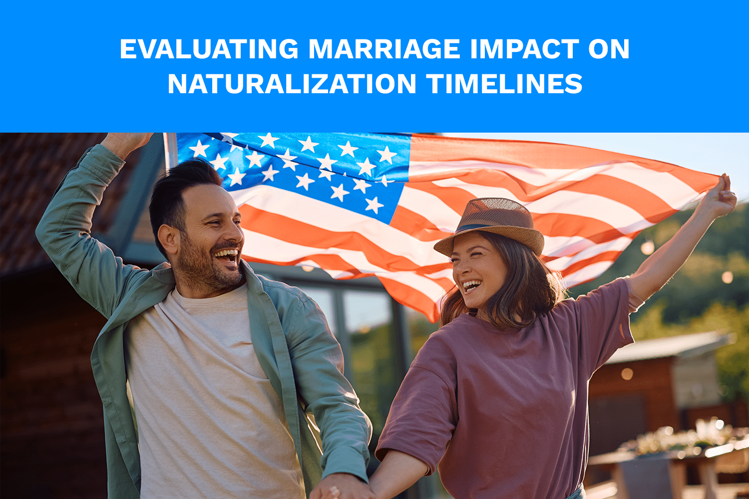 Marriage to a U.S. Citizen and Faster Naturalization